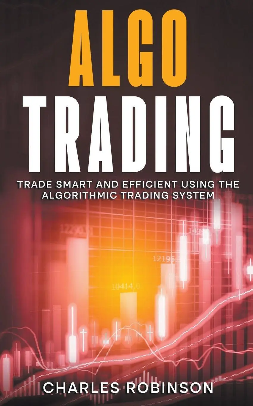 Cover: 9798224671946 | Algo Trading | Charles Robinson | Taschenbuch | Englisch | 2024