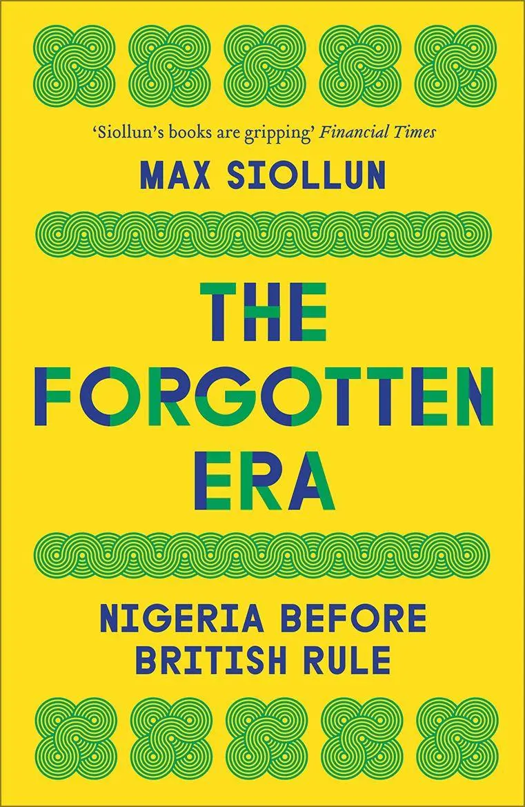 Cover: 9780745352046 | The Forgotten Era | Nigeria Before British Rule | Max Siollun | Buch