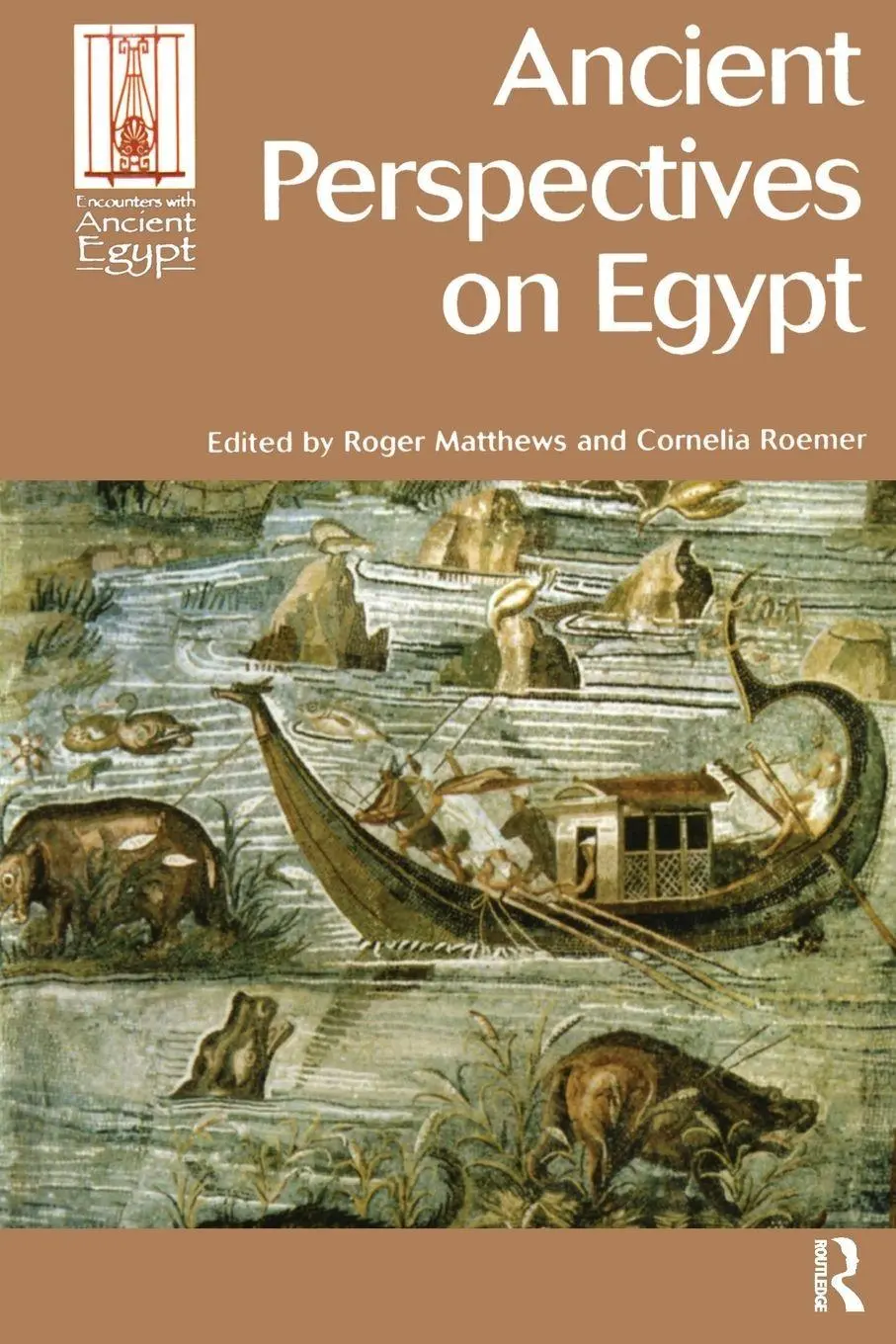 Cover: 9781598742046 | Ancient Perspectives on Egypt | Roger Matthews (u. a.) | Taschenbuch