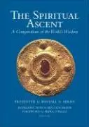 Cover: 9781887752046 | The Spiritual Ascent | A Compendium of the World's Wisdom | Buch