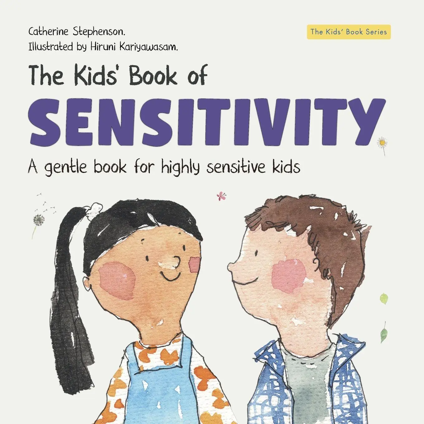 Cover: 9781917442046 | The Kids' Book of Sensitivity | Catherine Stephenson | Taschenbuch