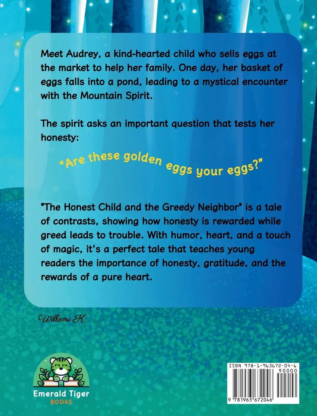 Rückseite: 9781963672046 | The Honest Child and the Greedy Neighbor | Willomi K. | Buch | 2024