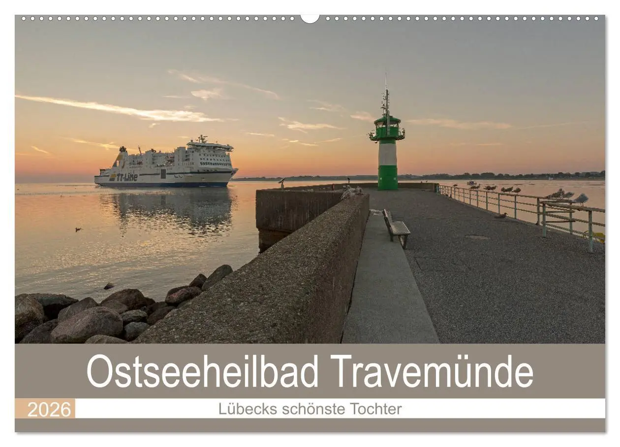 Cover: 9783457892046 | Ostseeheilbad Travemünde - Lübecks schönste Tochter (Wandkalender...