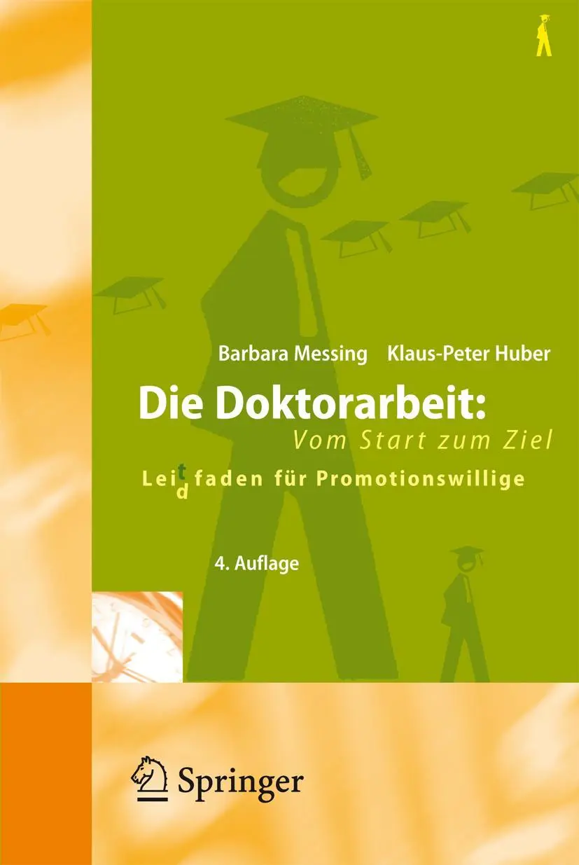 Cover: 9783540712046 | Die Doktorarbeit: Vom Start zum Ziel | Klaus-Peter Huber (u. a.) | xi