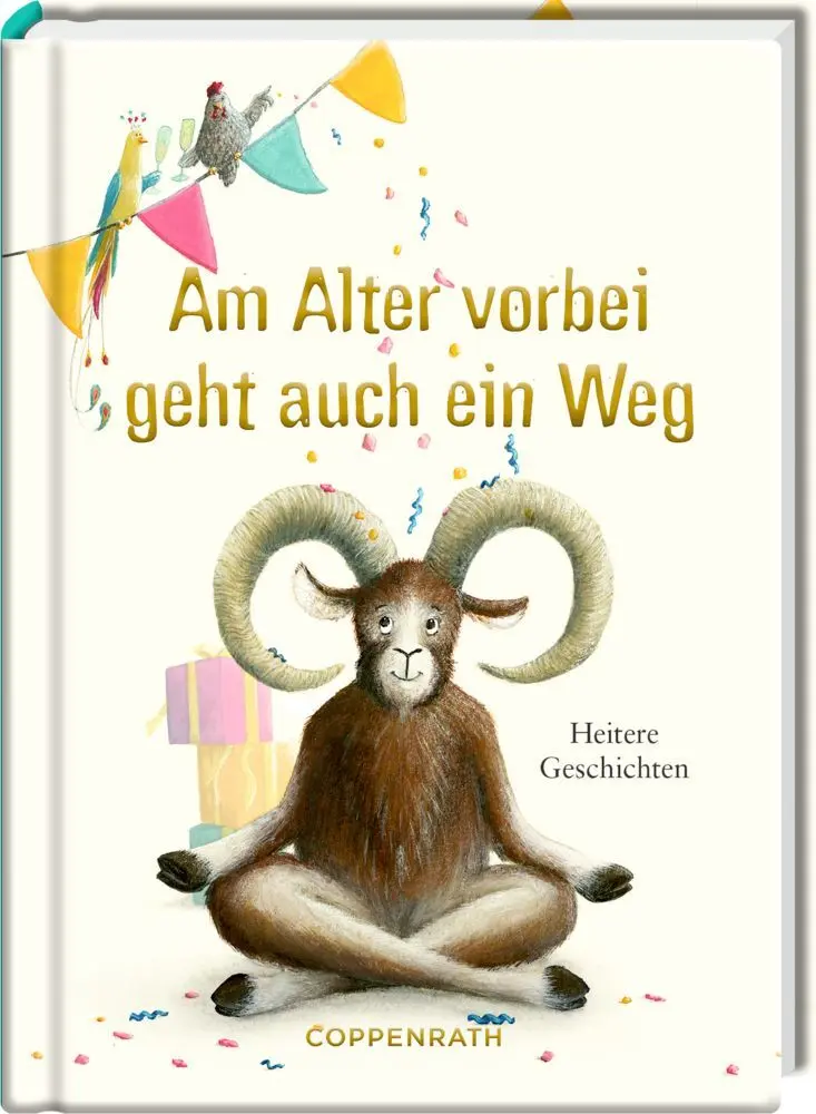Cover: 9783649642046 | Am Alter vorbei geht auch ein Weg | Heitere Geschichten | Johanna Ries