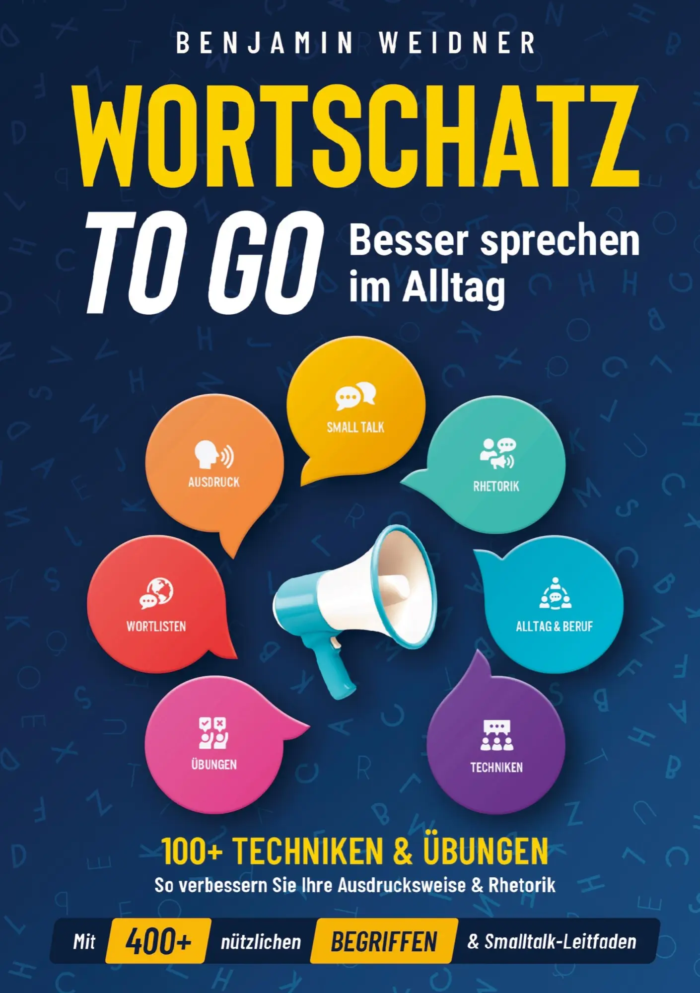Cover: 9789403802046 | Wortschatz to go - Besser sprechen im Alltag | Benjamin Weidner | Buch