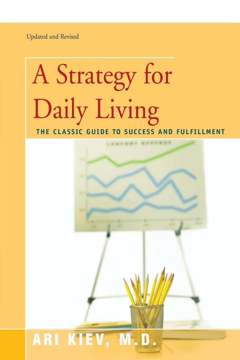 Cover: 9780595482146 | A Strategy for Daily Living | Ari Kiev M. D. | Taschenbuch | Englisch