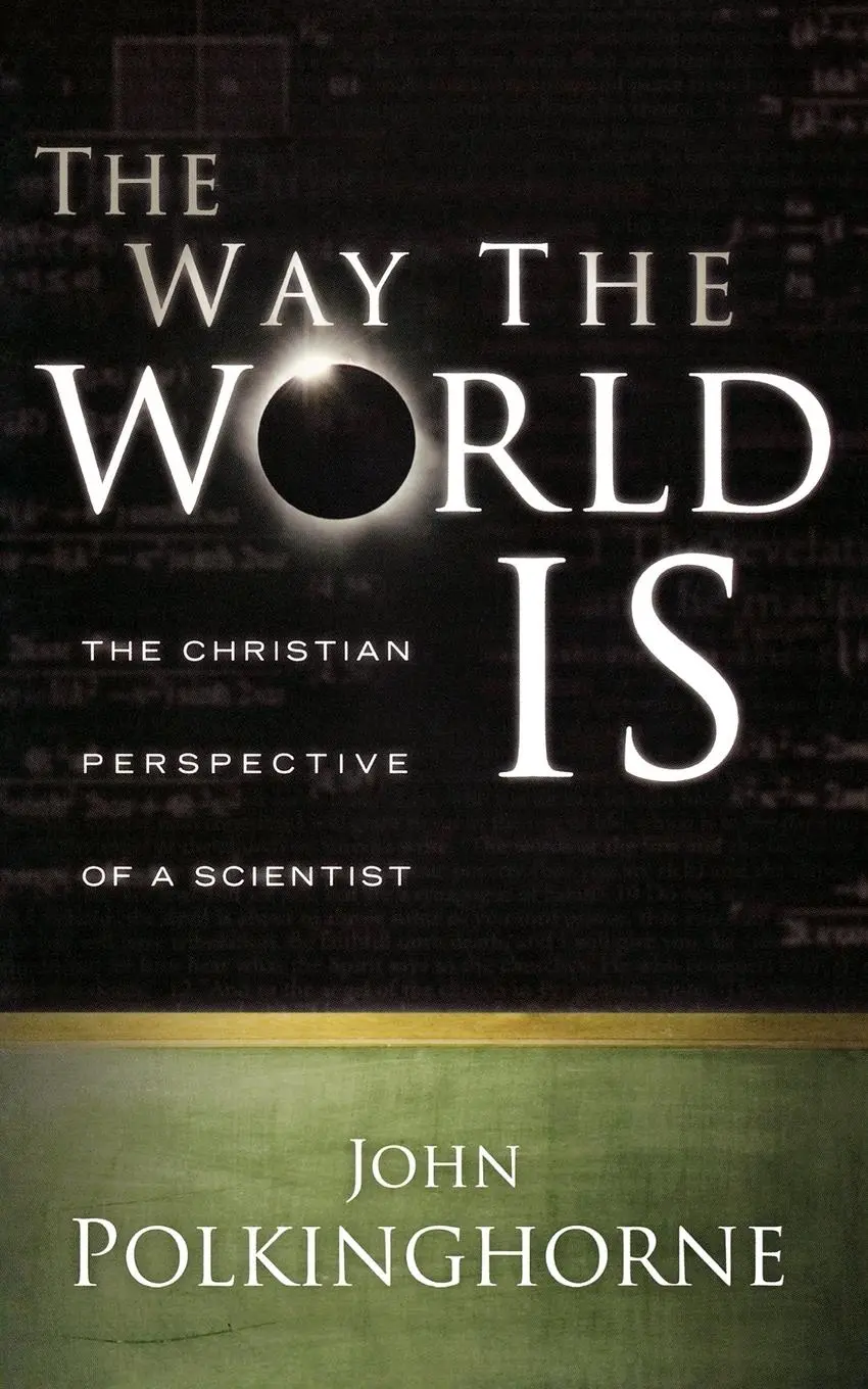 Cover: 9780664232146 | Way the World Is | The Christian Perspective of a Scientist (Revised)