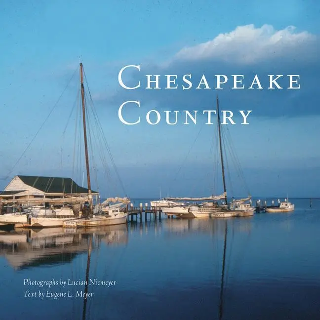 Cover: 9780789212146 | Chesapeake Country | Eugene L. Meyer | Buch | Englisch | 2015