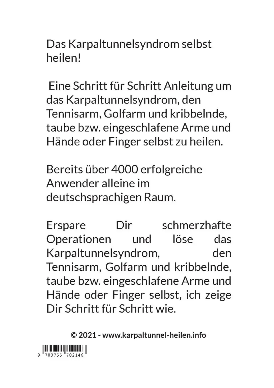 Rückseite: 9783755702146 | Das Karpaltunnelsydrom selbst heilen! | Johannes Gansterer | Buch