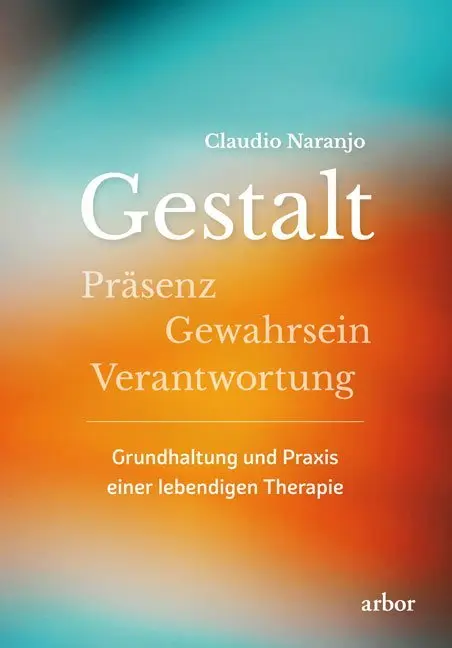 Cover: 9783867812146 | Gestalt | Claudio Naranjo | Taschenbuch | 296 S. | Deutsch | 2017