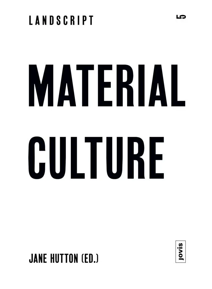 Cover: 9783868592146 | Material Culture | Assembling and Disassembling Landscapes | Hutton