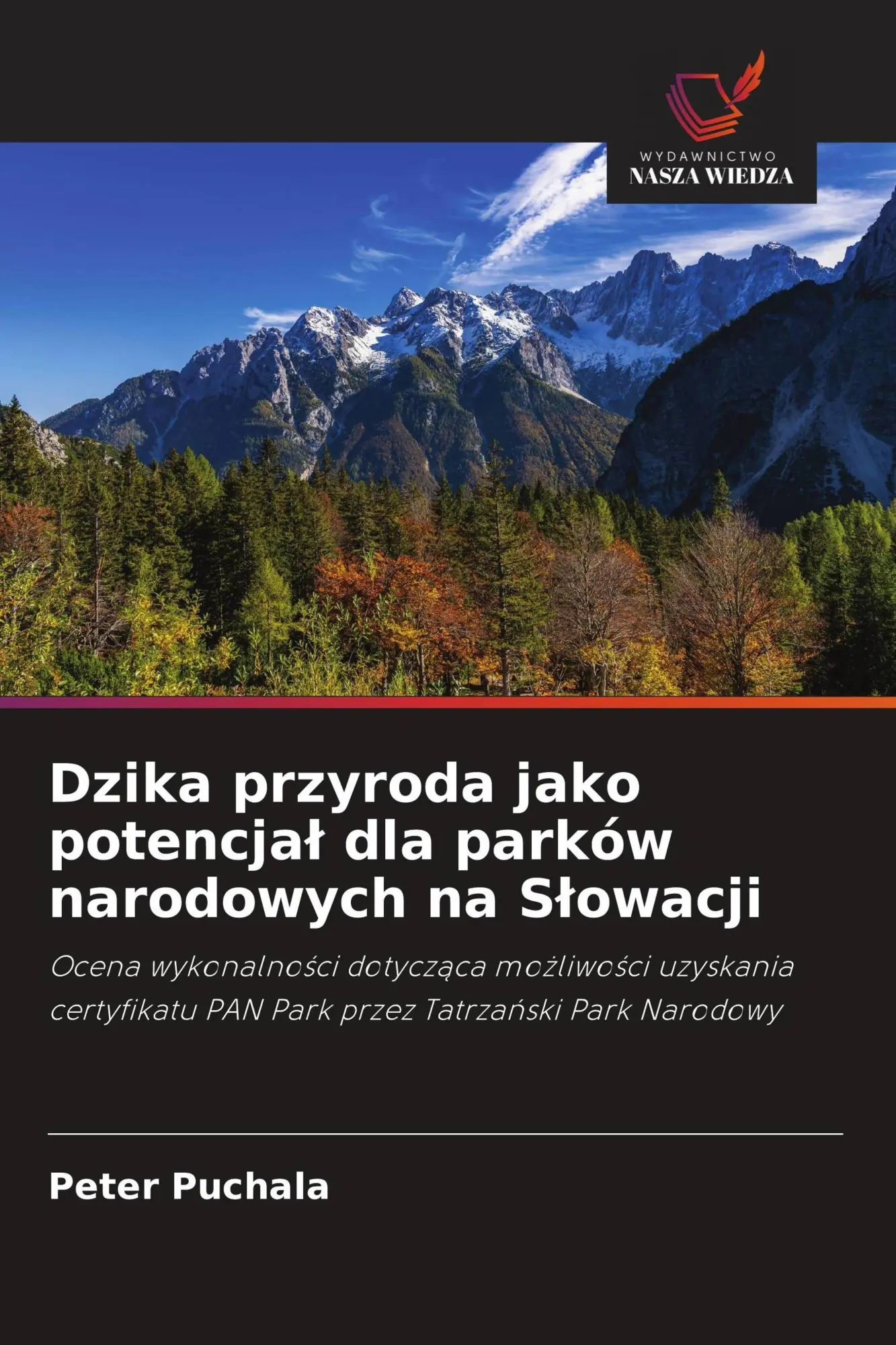 Dzika przyroda jako potencja¿ dla parków narodowych na S¿owacji