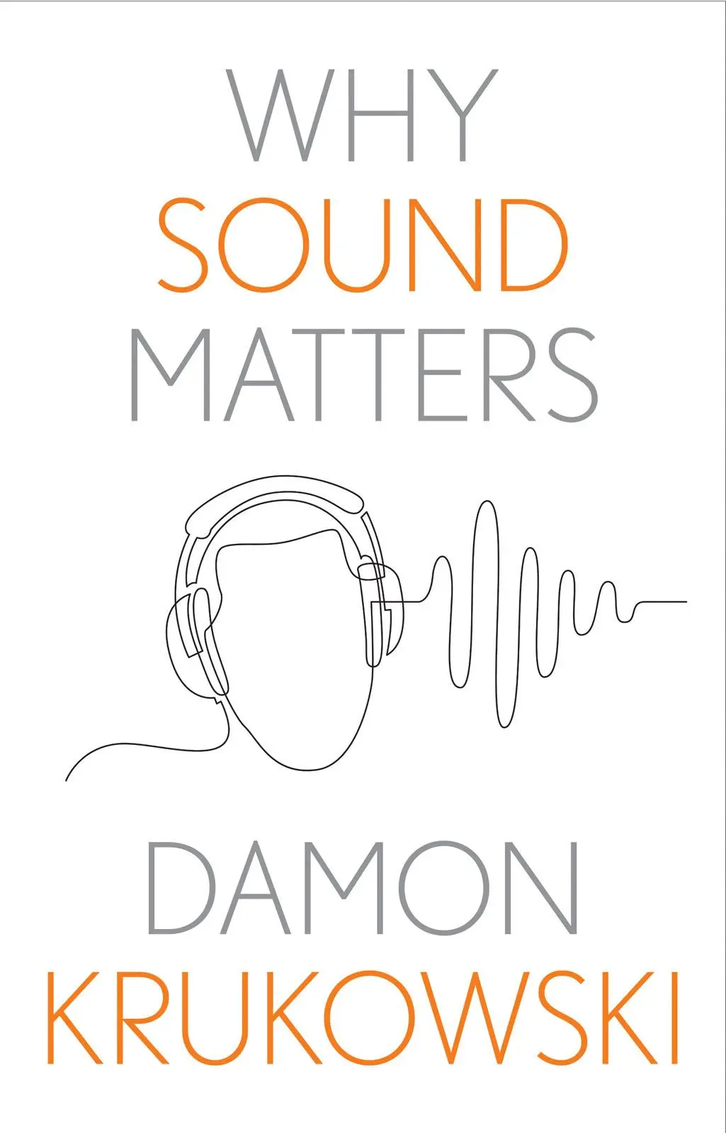 Cover: 9780300272246 | Why Sound Matters | Damon Krukowski | Buch | Englisch | 2026