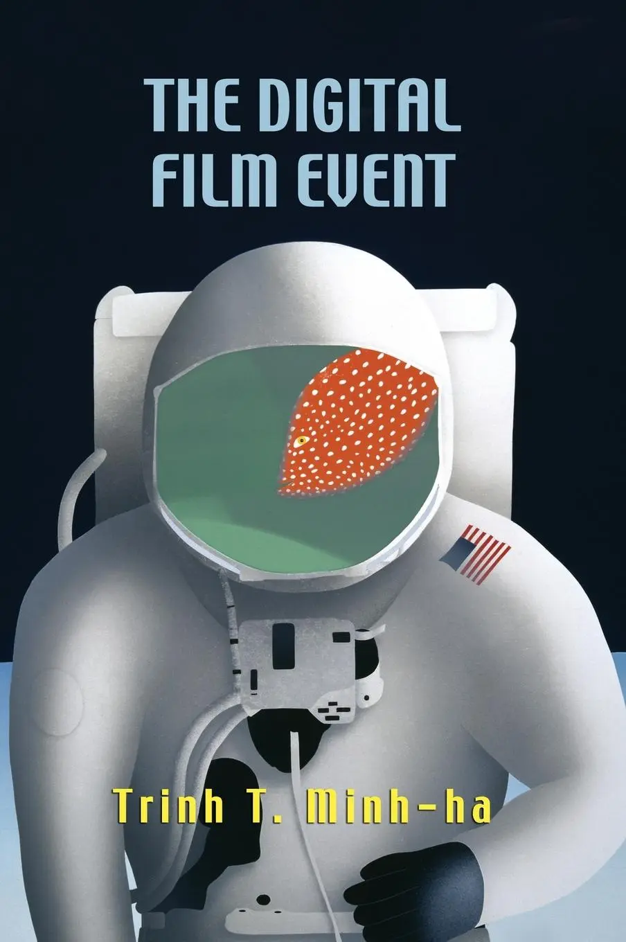 Cover: 9780415972246 | The Digital Film Event | Trinh T. Minh-Ha | Buch | Englisch | 2005