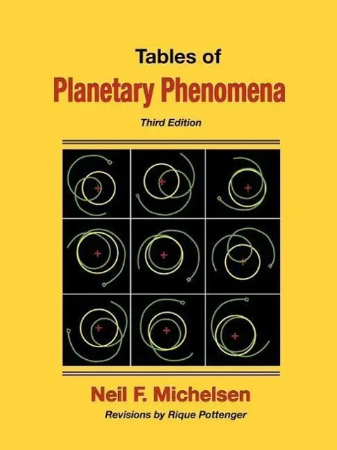 Cover: 9780976242246 | Tables of Planetary Phenomena | Neil F Michelsen | Taschenbuch | 2007