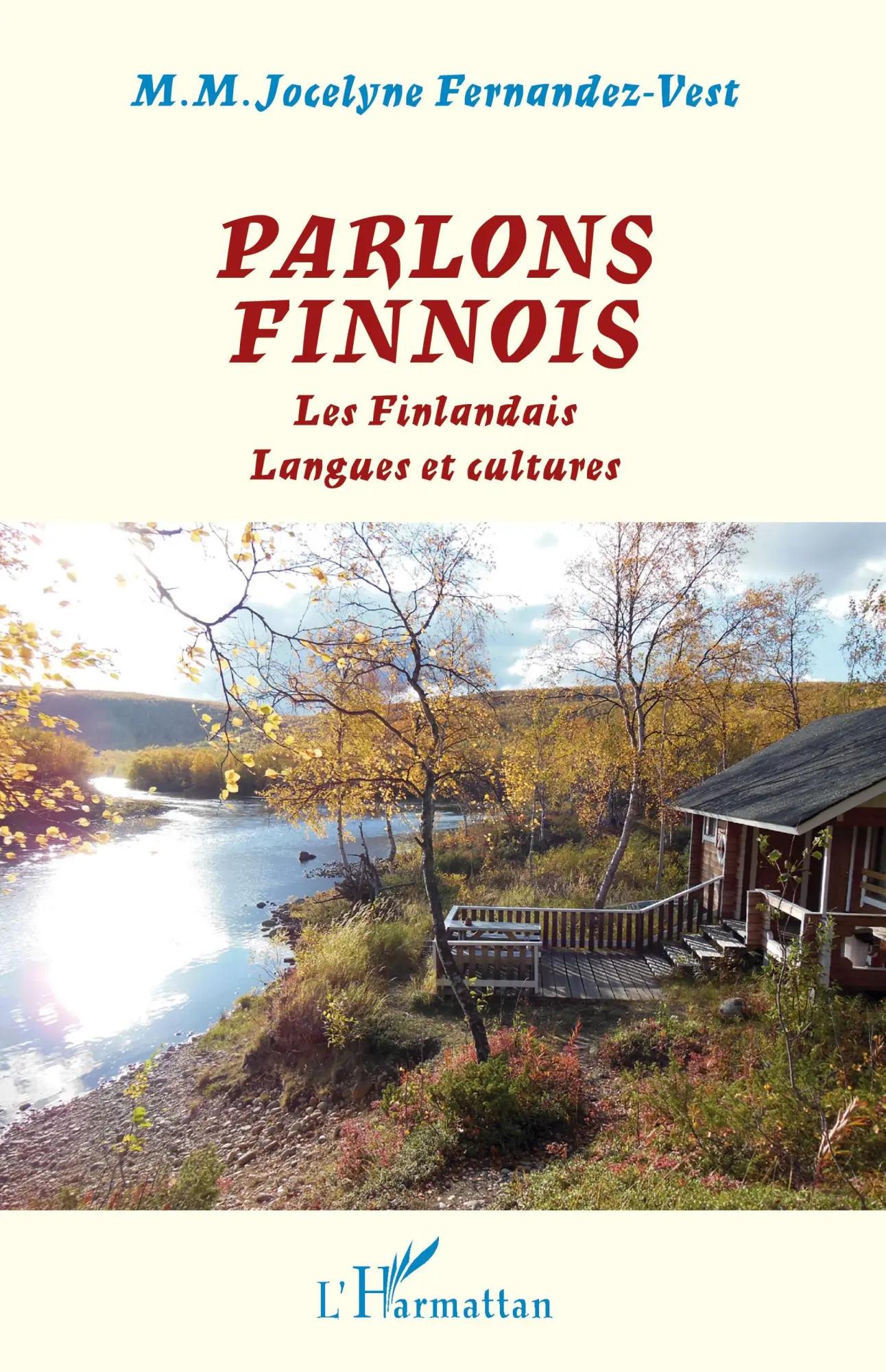 Cover: 9782343192246 | Parlons finnois | Les Finlandais - Langues et cultures | Taschenbuch