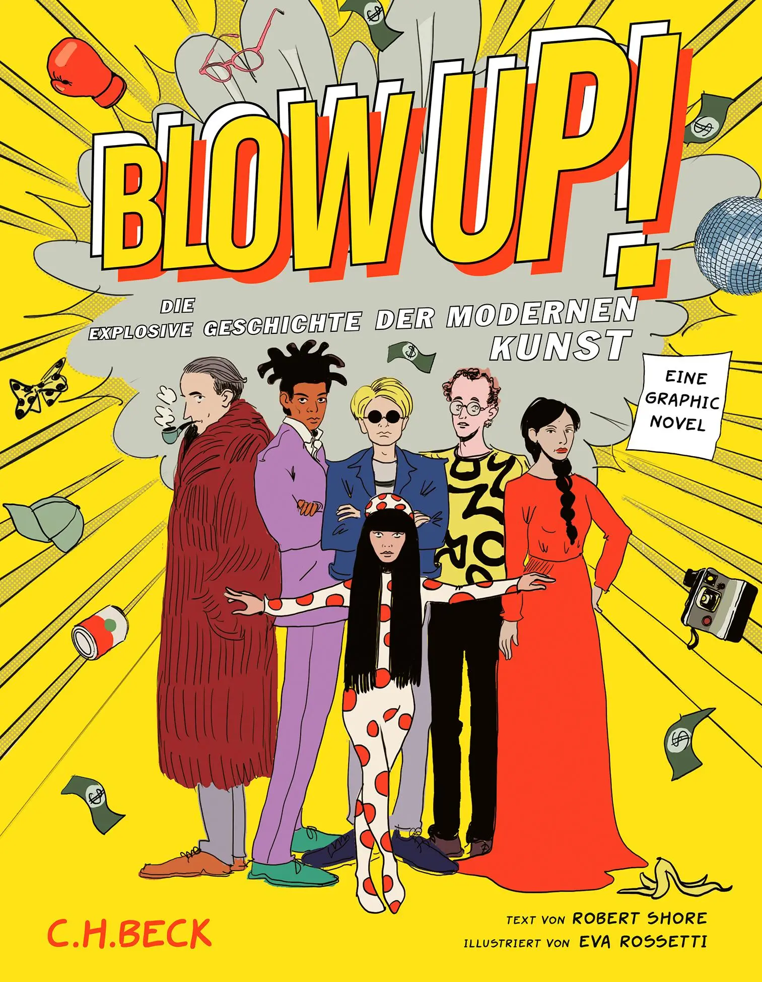 Cover: 9783406832246 | Blow Up! | Robert Shore | Buch | 232 S. | Deutsch | 2025 | C.H. Beck