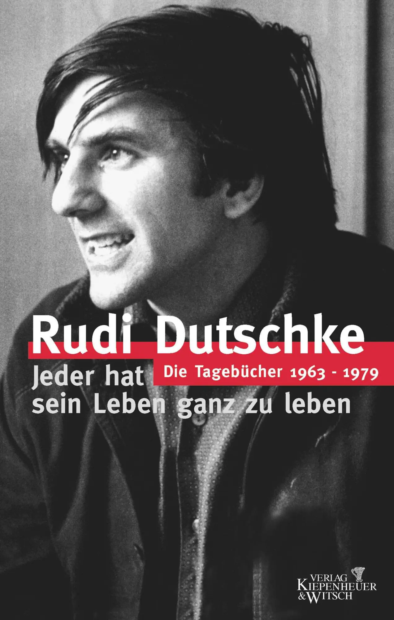 Cover: 9783462032246 | Die Tagebücher 1963-1979 | 1963-1979 | Rudi Dutschke | Buch | 432 S.