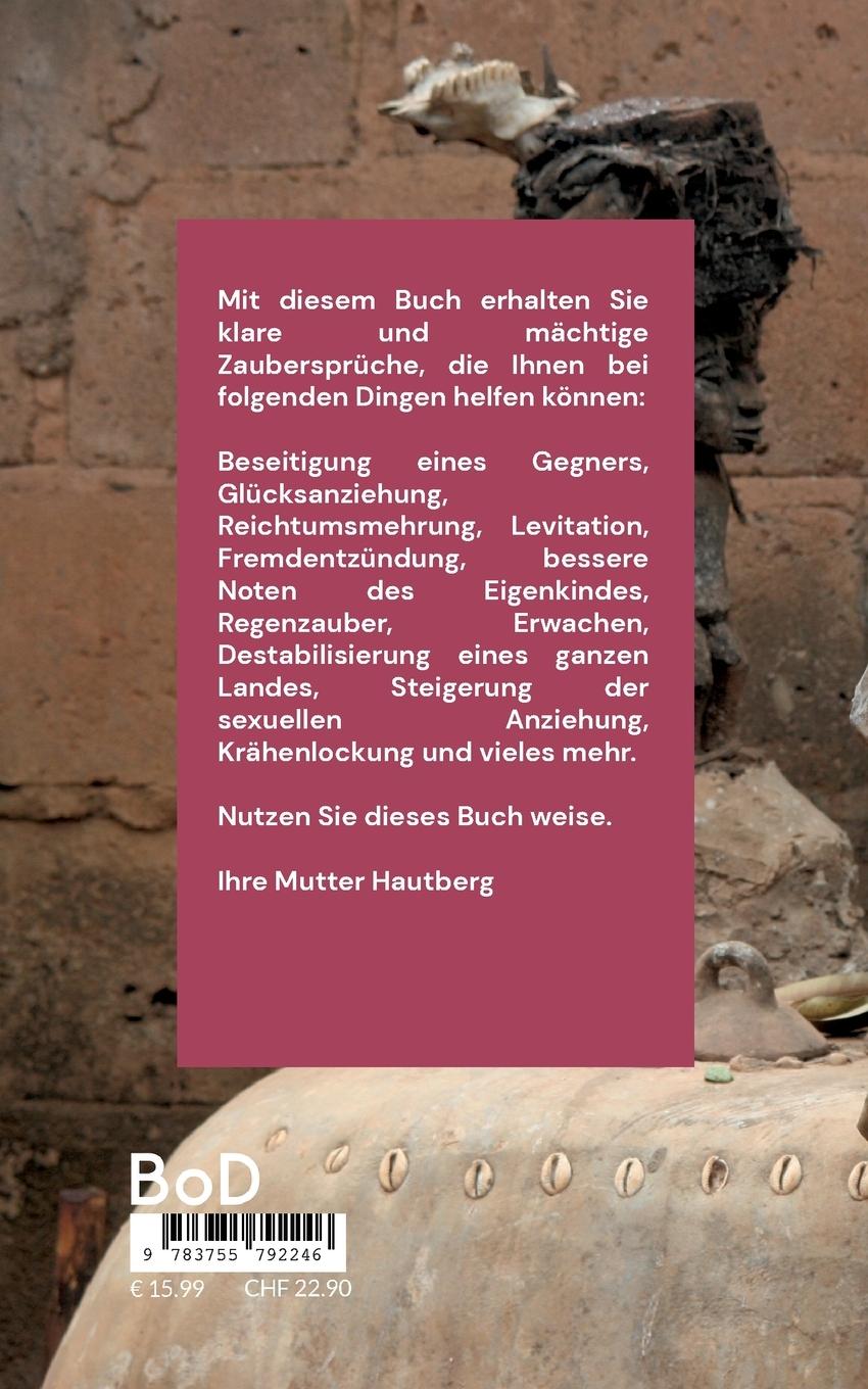 Rückseite: 9783755792246 | Die mächtigsten Voodoo-Zaubersprüche | Mutter Hautberg | Taschenbuch