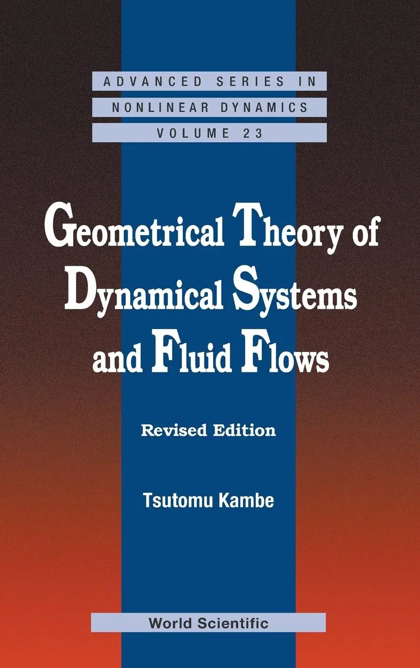 Cover: 9789814282246 | GEOMETRIC THEORY OF DYN SYST-REV ED | Tsutomu Kambe | Buch | Gebunden