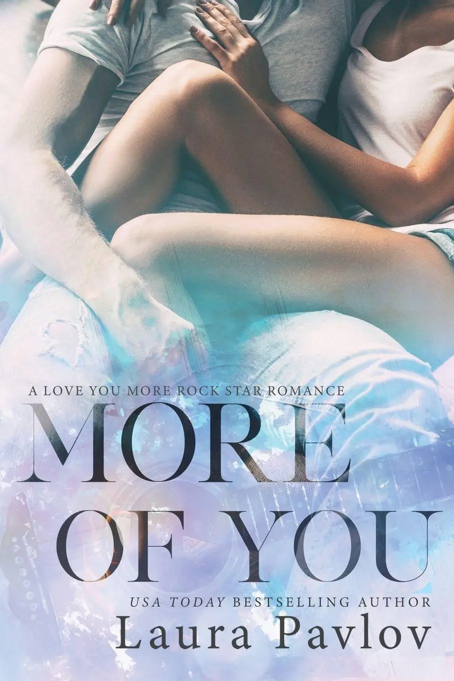 Cover: 9798869062246 | More of You | Laura Pavlov | Taschenbuch | Englisch | 2020