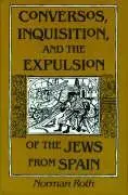 Cover: 9780299142346 | Conversos, Inquisition, and the Expulsion of the Jews from | Roth