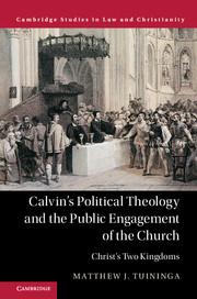 Cover: 9781316622346 | Calvin's Political Theology and the Public Engagement of the Church