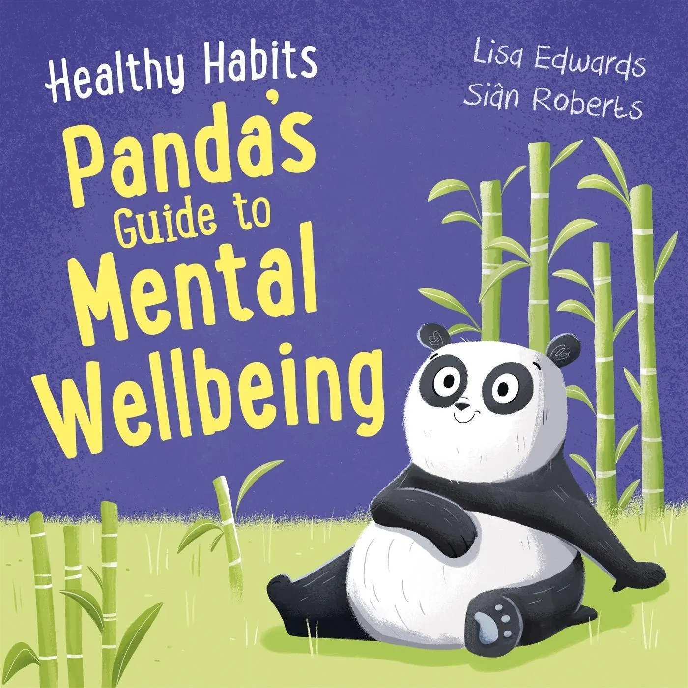 Cover: 9781445182346 | Healthy Habits: Panda's Guide to Mental Wellbeing | Lisa Edwards
