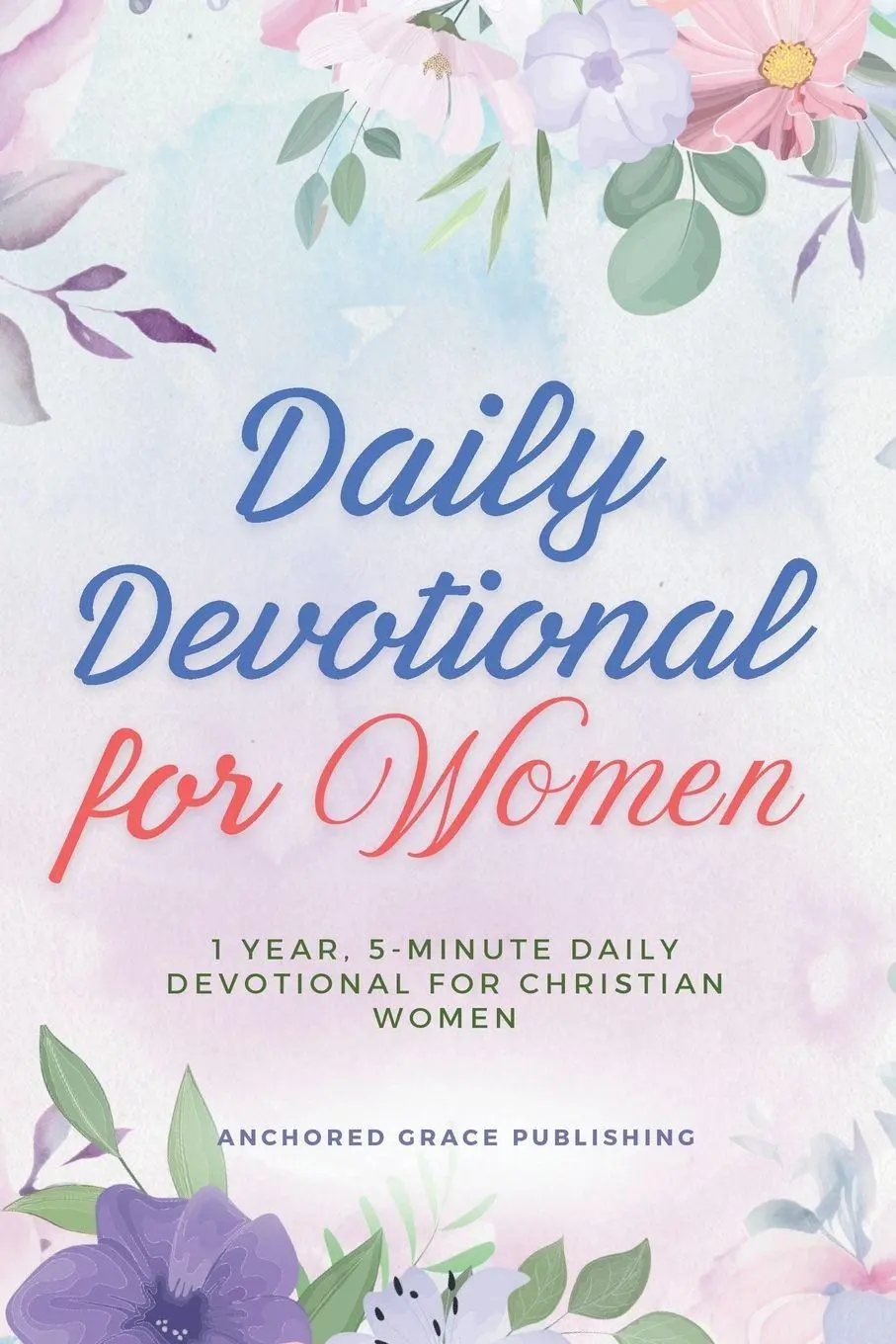 Cover: 9781966232346 | 2026 Daily Devotional for Women | Anchored Grace Publishing | Buch
