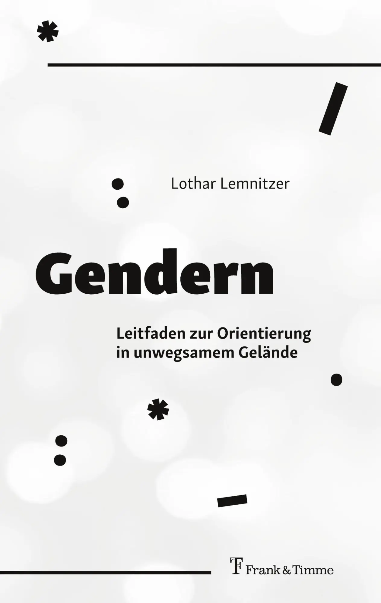 Cover: 9783732912346 | Gendern - Leitfaden zur Orientierung in unwegsamem Gelände | Lemnitzer