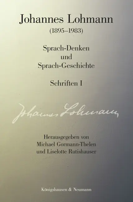 Cover: 9783826062346 | Johannes Lohmann (1895-1983) Sprachdenken und Sprachgeschichte | Buch
