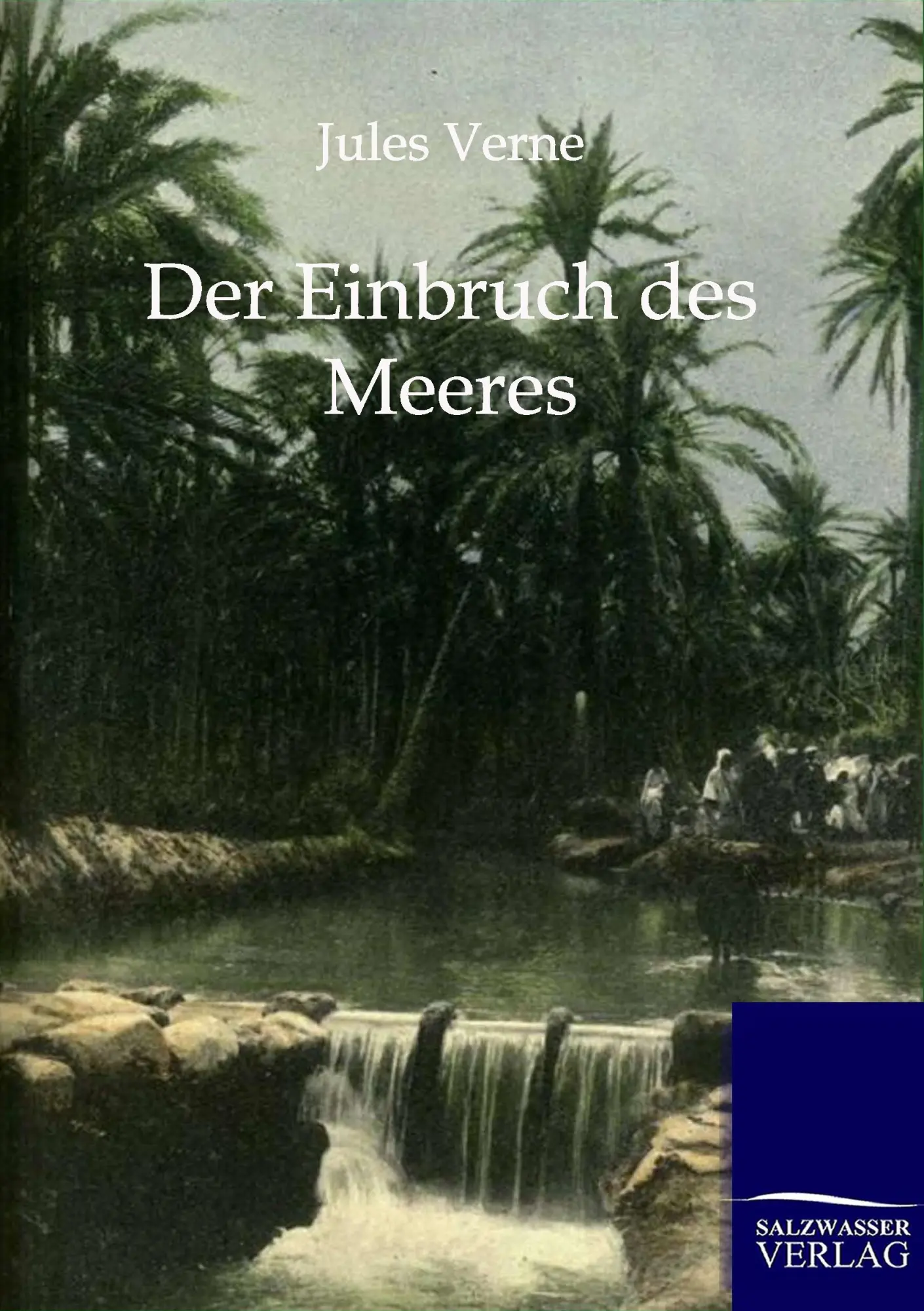 Cover: 9783864442346 | Der Einbruch des Meeres | Jules Verne | Taschenbuch | 236 S. | Deutsch