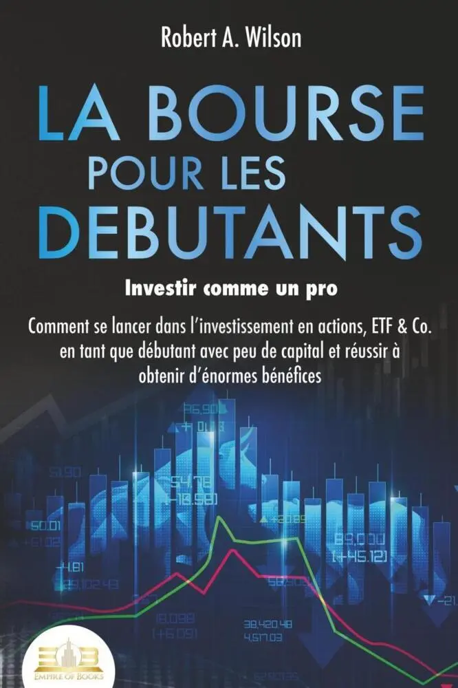 Cover: 9783989352346 | LA BOURSE POUR LES DEBUTANTS - Investir comme un pro: Comment se...