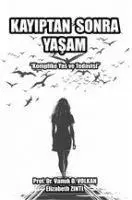 Cover: 9786054912346 | Kayiptan Sonra Yasam | Vamik D. Volkan | Taschenbuch | Türkisch | 2017