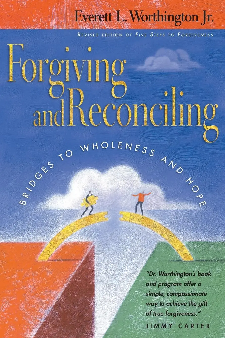 Cover: 9780830832446 | Forgiving and Reconciling | Bridges to Wholeness and Hope | Jr. | Buch