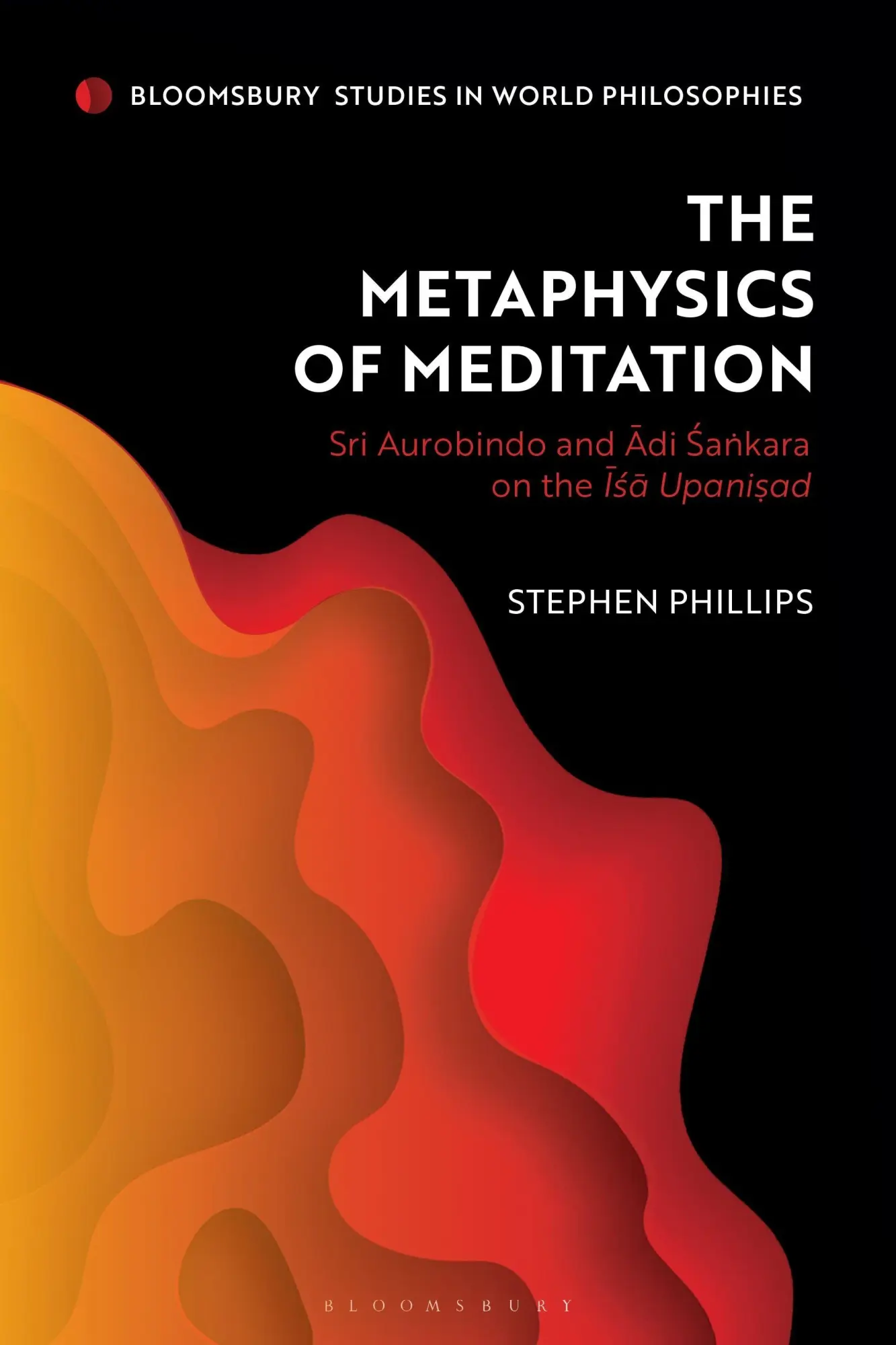 Cover: 9781350412446 | The Metaphysics of Meditation | Stephen Phillips | Taschenbuch | 2025