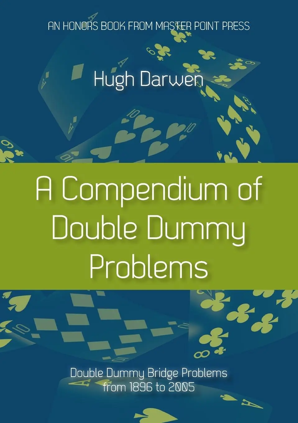 Cover: 9781771402446 | A Compendium of Double Dummy Problems: Double Dummy Bridge Problems...