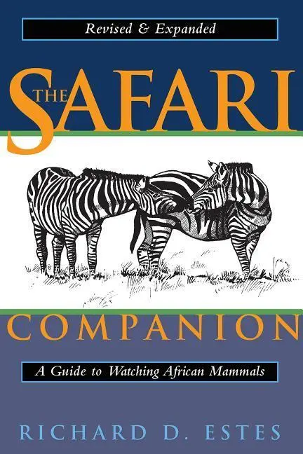 Cover: 9781890132446 | The Safari Companion | Richard D Estes | Taschenbuch | Englisch | 1999