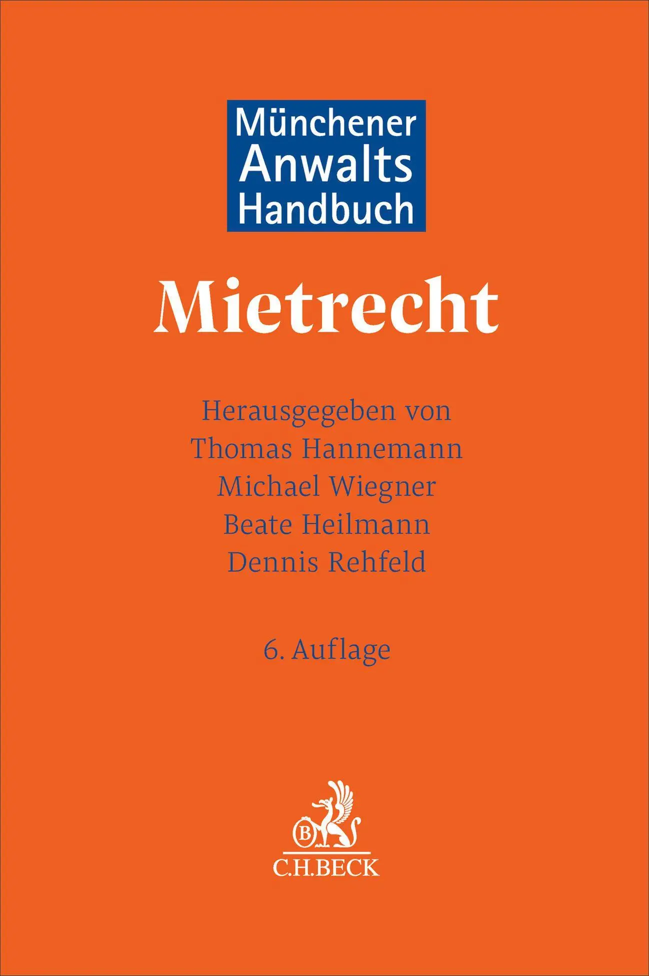 Cover: 9783406812446 | Münchener Anwaltshandbuch Mietrecht | Thomas Hannemann (u. a.) | Buch
