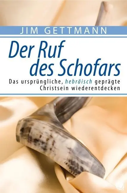 Cover: 9783936322446 | Der Ruf des Schofars | Jim Gettmann | Taschenbuch | 340 S. | Deutsch