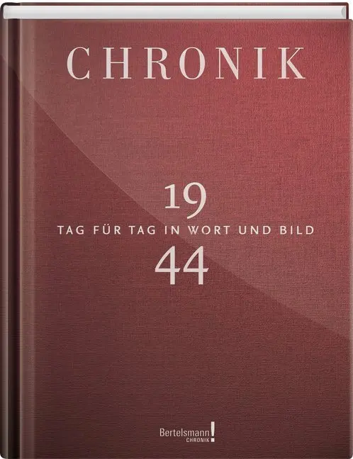 Cover: 9783945302446 | Chronik 1944 | Tag für Tag in Wort und Bild | Gütersloh 1Buch GmbH