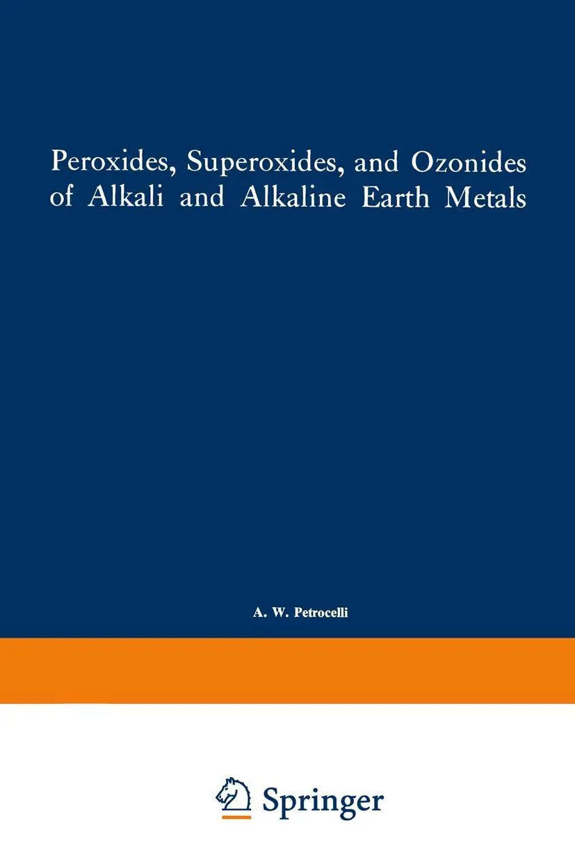Cover: 9781468482546 | Peroxides, Superoxides, and Ozonides of Alkali and Alkaline Earth...
