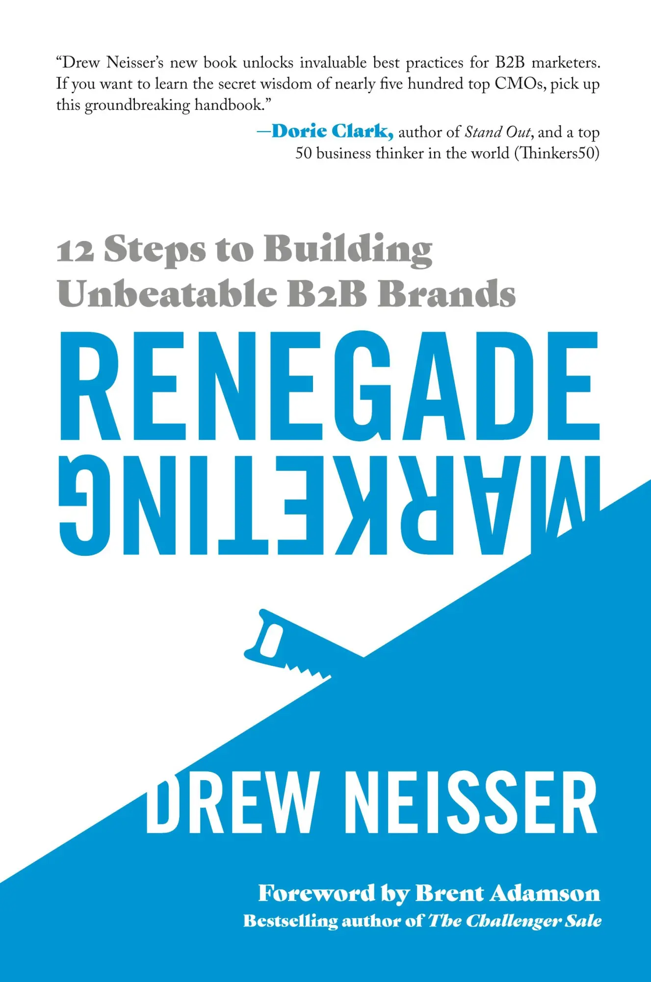 Cover: 9781737212546 | Renegade Marketing | 12 Steps to Building Unbeatable B2B Brands | Buch