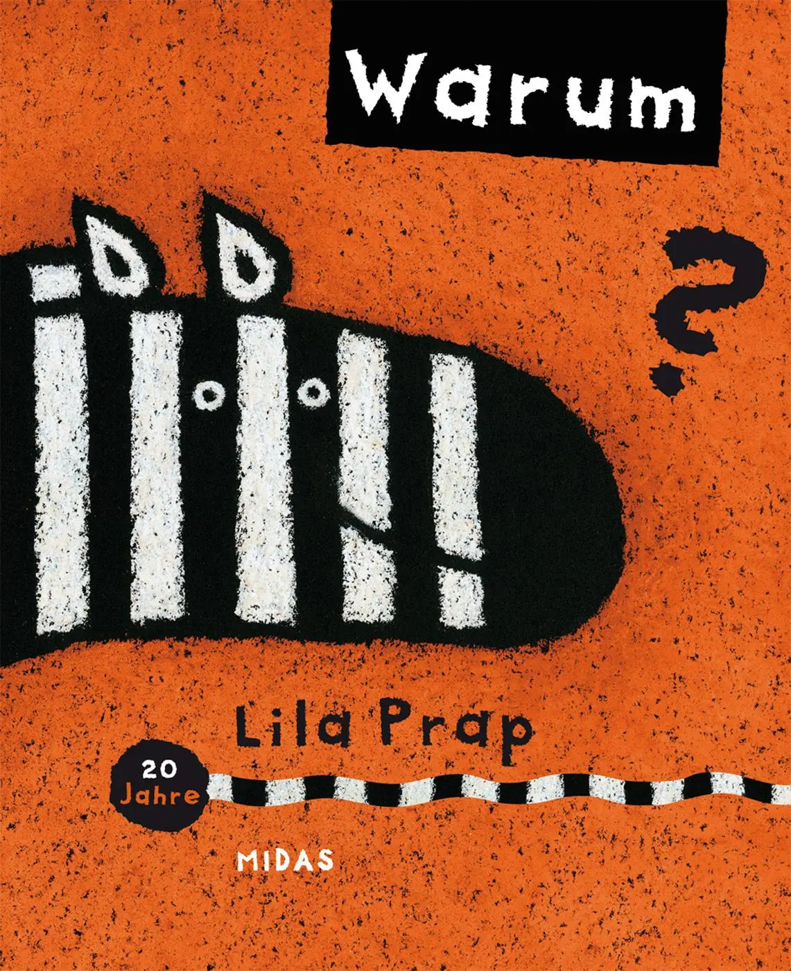 Cover: 9783038762546 | Warum? | Lila Prap | Buch | 64 S. | Deutsch | 2025 | Midas Verlag Ag