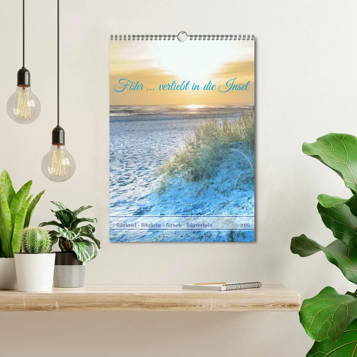 Bild: 9783516242546 | Föhr ... verliebt in die Insel (Wandkalender 2026 DIN A3 hoch),...