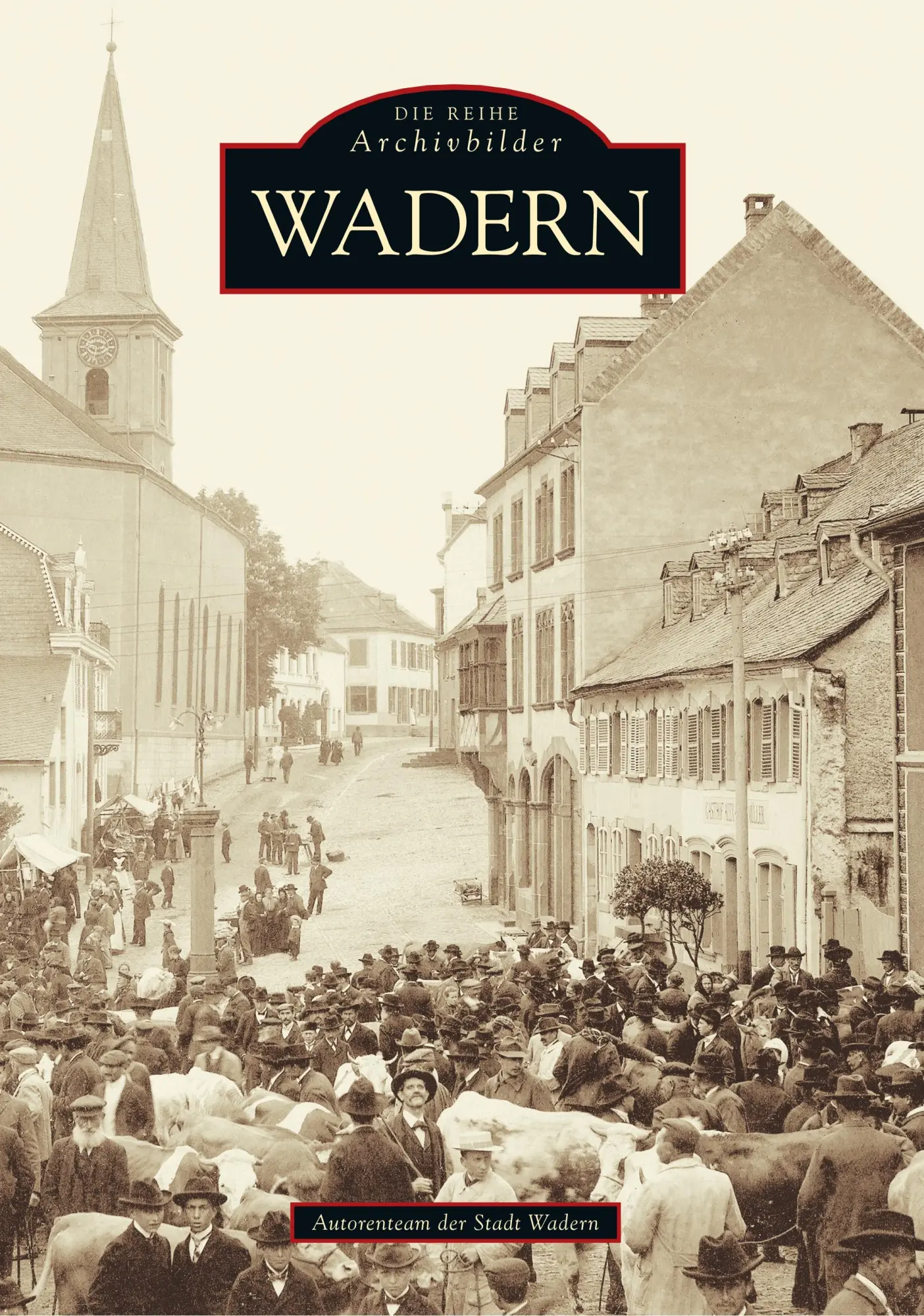 Cover: 9783897022546 | Wadern | Autorenteam der Stadt Wadern | Taschenbuch | 136 S. | Deutsch