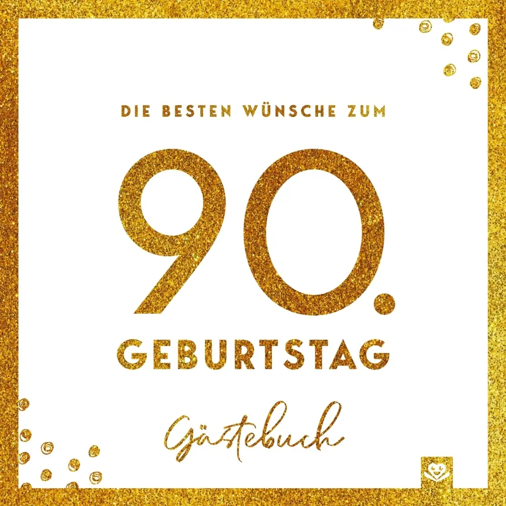 Cover: 9789403852546 | Die besten Wünsche zum 90. Geburtstag - Edles Geschenk- und...