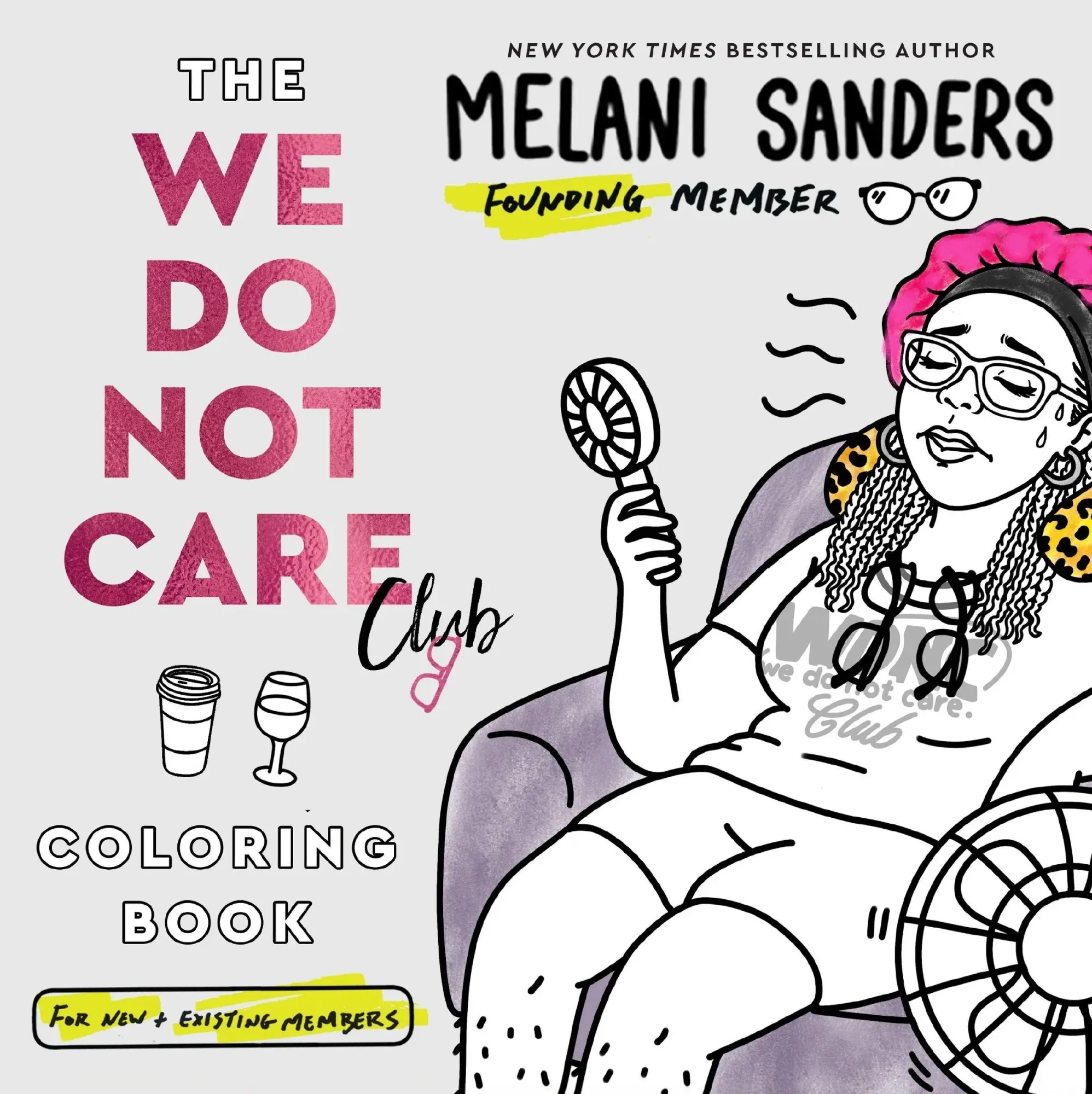 Cover: 9780063492646 | The We Do Not Care Club Coloring Book | Melani Sanders | Taschenbuch