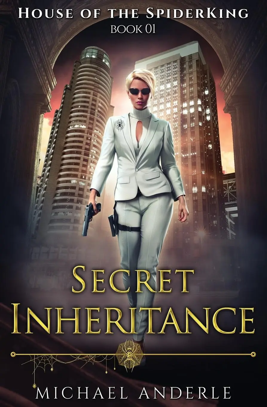 Cover: 9798893542646 | Secret Inheritance | House of the SpiderKing Book 1 | Michael Anderle
